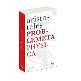 Problemeta Physica - Aristoteles