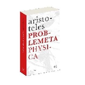 Problemeta Physica - Aristoteles
