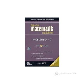 PROBLEMLER 2 ÖĞRETEN MATEMATIK FASIKÜLLERI - GÜRAY KÜÇÜK