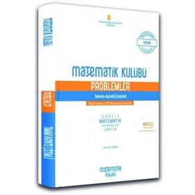 Problemler Tamamı Ayrıntılı Çözümlü-Matematik Kulübü
