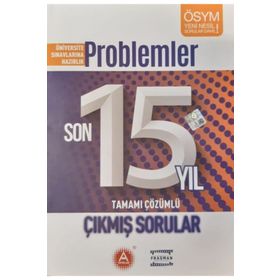 Problemler Tamamı Çözümlü Son 15 Yıl Çıkmış Sorular A Yayınları
