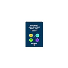 Process Makro İle Aracılık, Düzenleyicilik ve Durumsal Aracılık Etki Analizleri Spss Uygulamalı Ekin Yayınevi