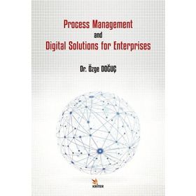 Process Management and Digital Solutions for Enterprises - Özge Doğuç