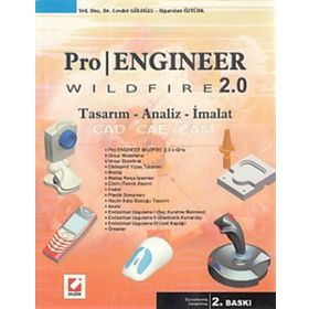 PROENGINEER WILDFIRE 2.0 - CEVDET GÖLOĞLU;ALPARSLAN ÖZTÜRK