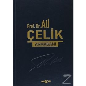 Prof. Dr. Ali Çelik Armağanı - Cengiz Gökşen
