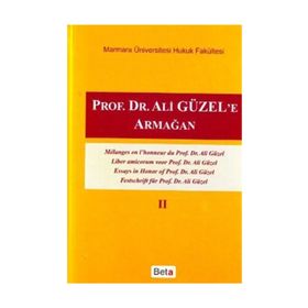 PROF. DR. ALI GÜZEL'E ARMAĞAN CILT II - KOLEKTIF