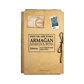 Prof. Dr. Arif Ünal`a Armağan - Didem Yayan