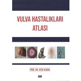 Prof. Dr. Ayşe Kavak Vulva Hastalıkları Atlası