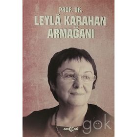 PROF. DR. LEYLA KARAHAN ARMAĞANI - ÜLKÜ GÜRSOY;HABIBE YAZICI ERSOY;DILEK ERGÖNENÇ AKBABA;FIGEN GÜNER DILEK;YAVUZ KARTALLIOĞLU;FEYZI ERS