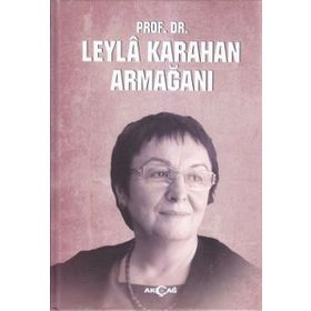 PROF. DR. LEYLA KARAHAN ARMAĞANI - ÜLKÜ GÜRSOY;HABIBE YAZICI ERSOY;DILEK ERGÖNENÇ AKBABA;FIGEN GÜNER DILEK;YAVUZ KARTALLIOĞLU;FEYZI ERS