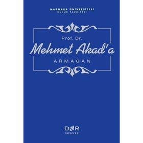 PROF. DR. MEHMET AKAD'A ARMAĞAN - KOMISYON