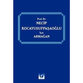 PROF. DR. NECIP KOCAYUSUFPAŞAOĞLU İÇİN ARMAĞAN - RONA SEROZAN;MUSTAFA DURAL;ABDÜLKADİR ARPACI;ATILLA TOP;NAMI BARLAS