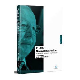 Prof. Dr. Necmettin Erbakan - Burhan Karaca