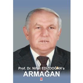 Prof. Dr. Nihat Edizdoğan'a Armağan - Özhan Çetinkaya