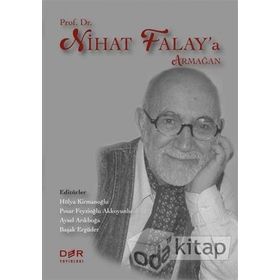 Prof. Dr. Nihat Falay’a Armağan - Kollektif