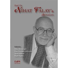 Prof. Dr. Nihat Falay’a Armağan - Kollektif