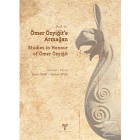 Prof. Dr. Ömer Özyiğit’e Armağan - Emre Okan Atila Cenker