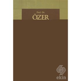 PROF. DR. ÖZER ERGENÇE ARMAĞAN - KOLEKTIF