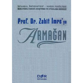 PROF. DR. ZAHIT İMRE'YE ARMAĞAN - KOLEKTIF