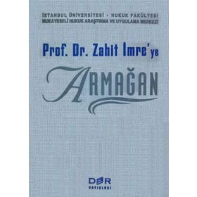 PROF. DR. ZAHIT İMRE'YE ARMAĞAN - KOLEKTIF