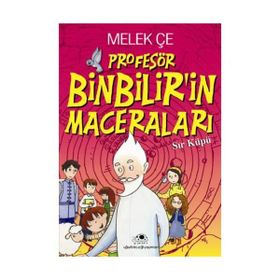 PROFESÖR BINBILIRIN MACERALARI SIR KÜPÜ - MELEK ÇE