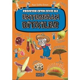 Profesör Çetin Ceviz İle Enteresan Bitkiler - Ayşe Saliha Emon