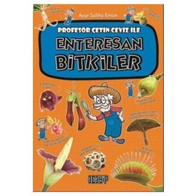 Profesör Çetin Ceviz İle Enteresan Bitkiler - Ayşe Saliha Emon