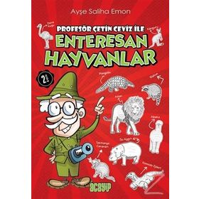 Profesör Çetin Ceviz İle Enteresan Hayvanlar - Ayşe Saliha Emon