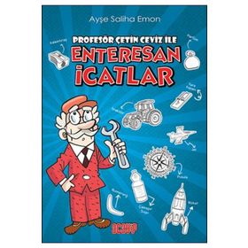 Profesör Çetin Ceviz ile Enteresan İcatlar - Ayşe Saliha Emon