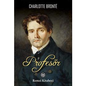 PROFESÖR - CHARLOTTE BRONTË