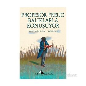Profesör Freud Balıklarla Konuşuyor - Marion Muller-Colard