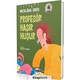 PROFESÖR HAŞIR HUŞUR - MEVLANA İDRİS