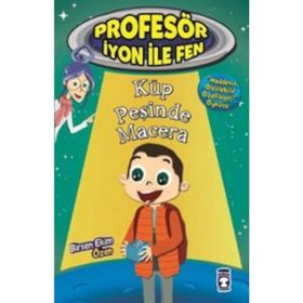 Profesör İyon İle Fen Küp Peşinde Macera - Birsen Ekim Özen