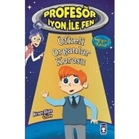 Profesör İyon İle Fen Öfkeli Organlar Korosu - Birsen Ekim Özen
