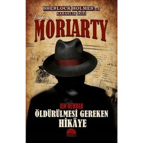 Profesör Moriarty 2 - Öldürülmesi Gereken Hikaye - Kim Newman