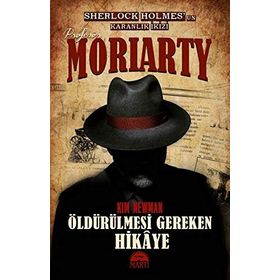 Profesör Moriarty 2 - Öldürülmesi Gereken Hikaye - Kim Newman