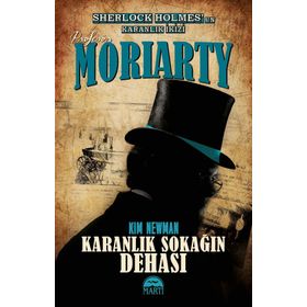 Profesör Moriarty Karanlık Sokağın Dehası - Kim Newman