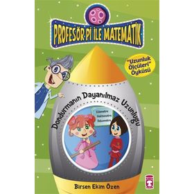 Profesör Pi ile Matematik - Dondurmanın Dayanılmaz Uzunluğu - Birsen Ekim Özen