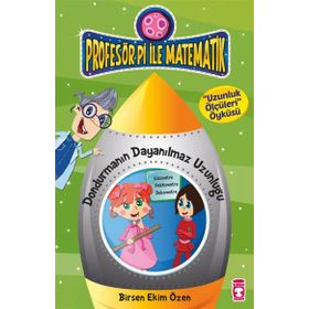 Profesör Pi ile Matematik - Dondurmanın Dayanılmaz Uzunluğu - Birsen Ekim Özen