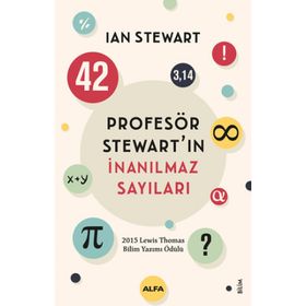 Profesör Stewart'ın İnanılmaz Sayıları - Ian Stewart