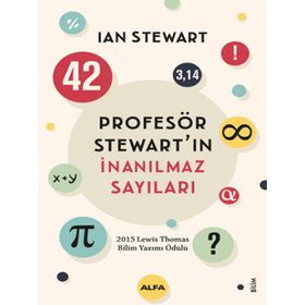 Profesör Stewart'ın İnanılmaz Sayıları - Ian Stewart