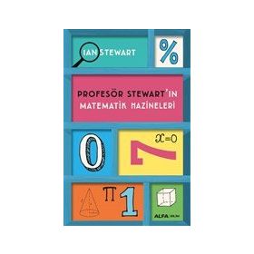 Profesör Stewart’ın Matematik Hazineleri - Ian Stewart - Alfa Yayınları