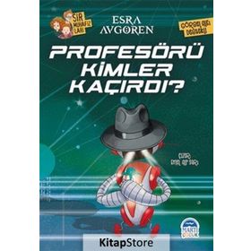 Profesörü Kimler Kaçırdı? - Esra Avgören
