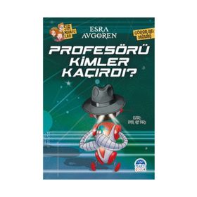 Profesörü Kimler Kaçırdı? - Esra Avgören