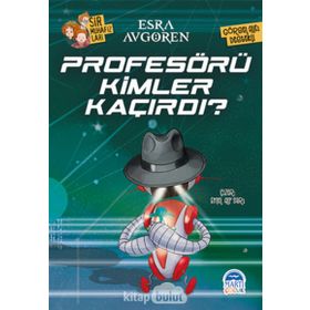 Profesörü Kimler Kaçırdı? - Esra Avgören