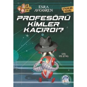 Profesörü Kimler Kaçırdı? - Esra Avgören