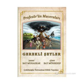 PROFESÖR'ÜN MACERALARI - GEREKLI ŞEYLER - BAY MUHAKKAK