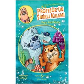 Profesör'ün Sihirli Kalemi - Kayıp Kedi Miskin - Nina Hundertschnee