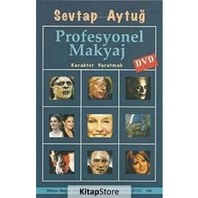PROFESYONEL MAKYAJ KARAKTER YARATMAK - SEVTAP AYTUĞ