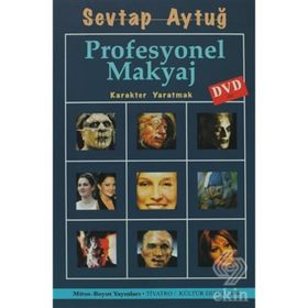 PROFESYONEL MAKYAJ KARAKTER YARATMAK - SEVTAP AYTUĞ